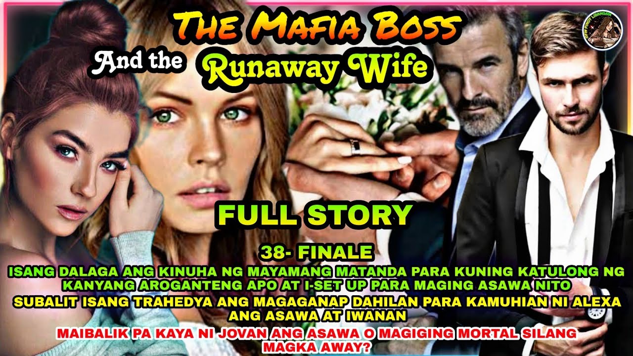 FULL STORY | THE MAFIA BOSS AND THE RUNAWAY WIFE | OfwPinoyLibangan