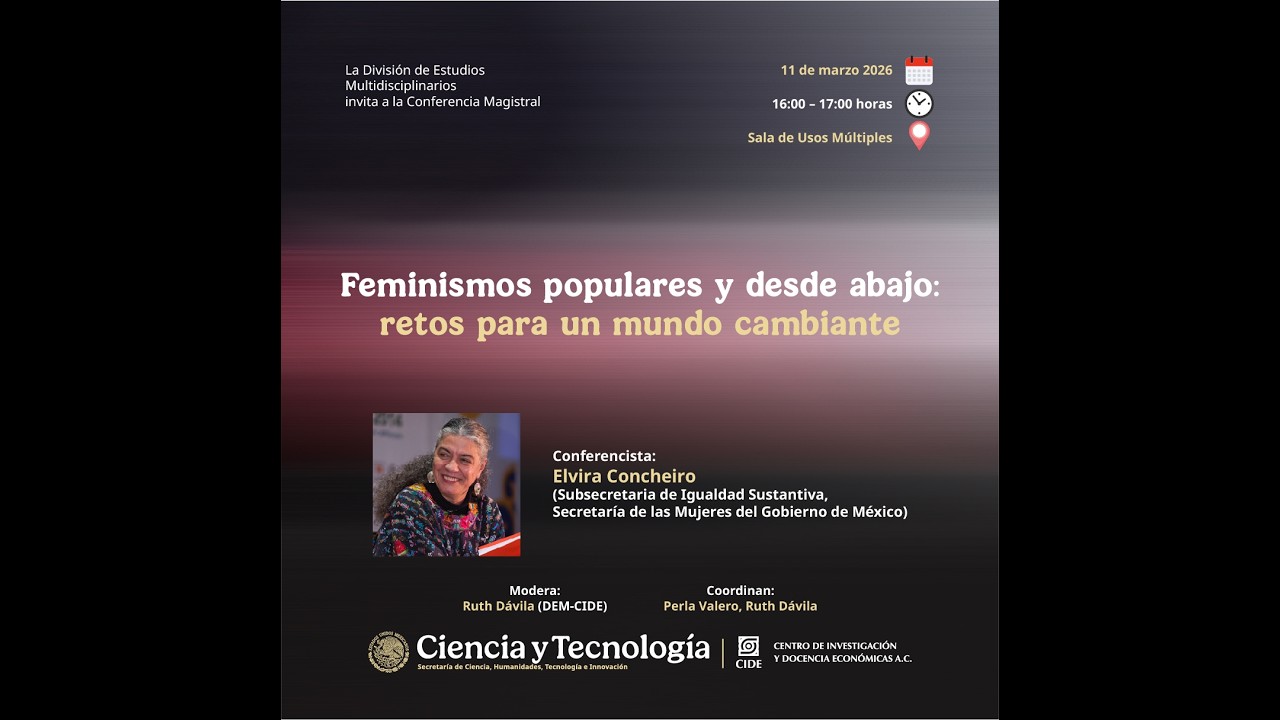 Conferencia Magistral - Feminismos populares y desde abajo: Retos para un mundo cambiante