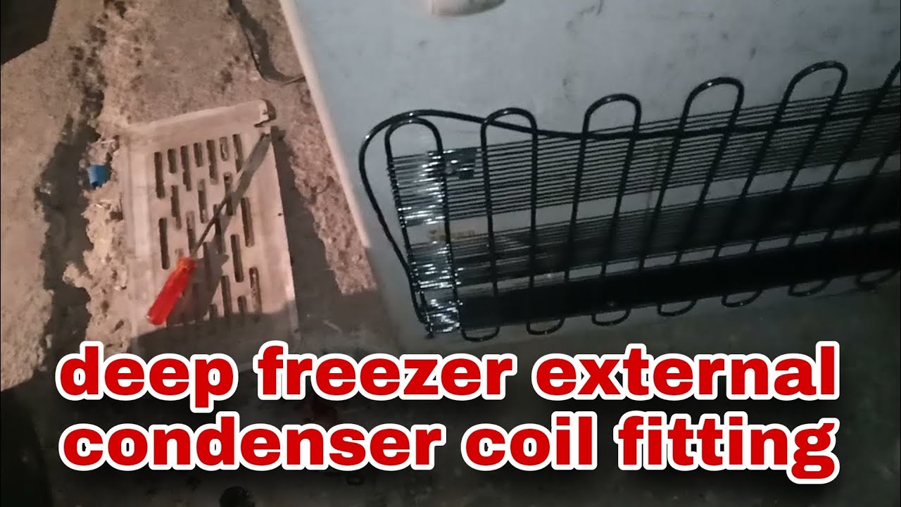 deep freezer internal leakage repair //  deep freezer external condenser coil fitting