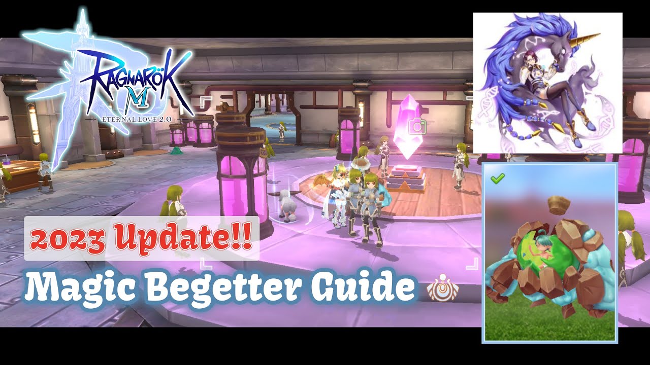 Complete Magic Begetter Guide (F2P) - 2023 Buff Update! | Ragnarok M
