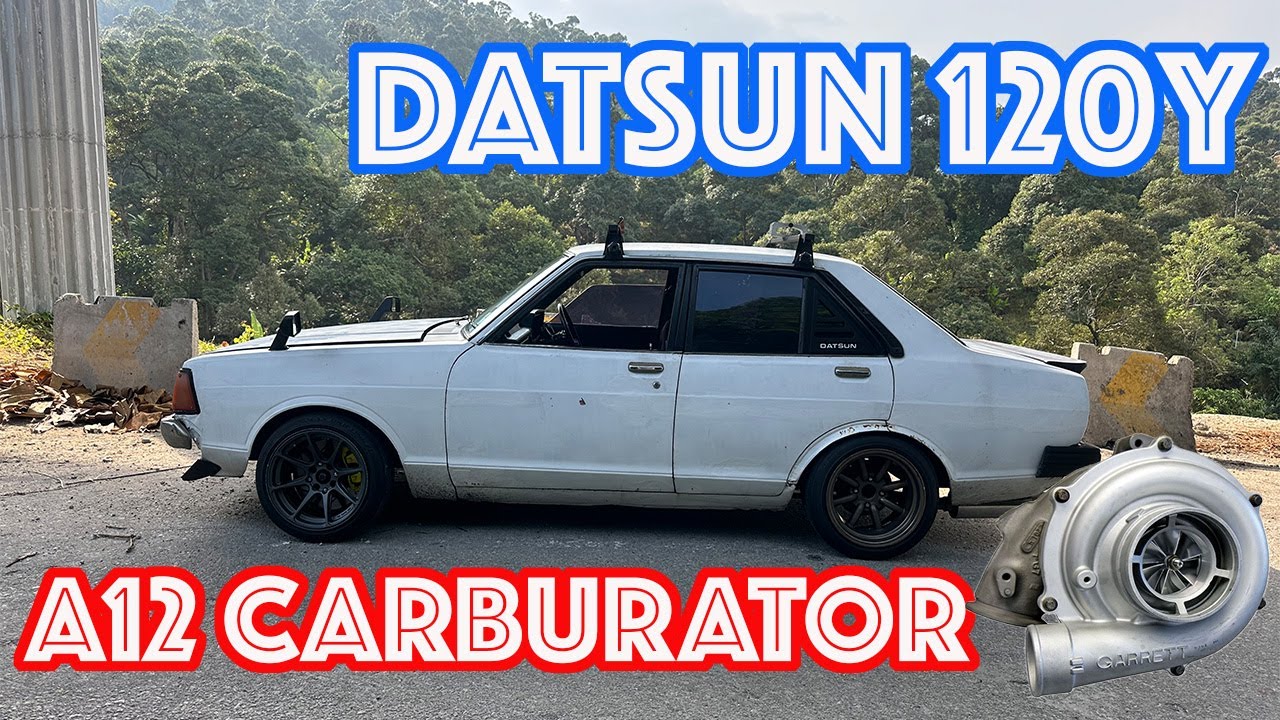 DATSUN 120Y - A12化油器+外挂涡轮增压 | A12 CARBURETOR + BOLT ON TURBO