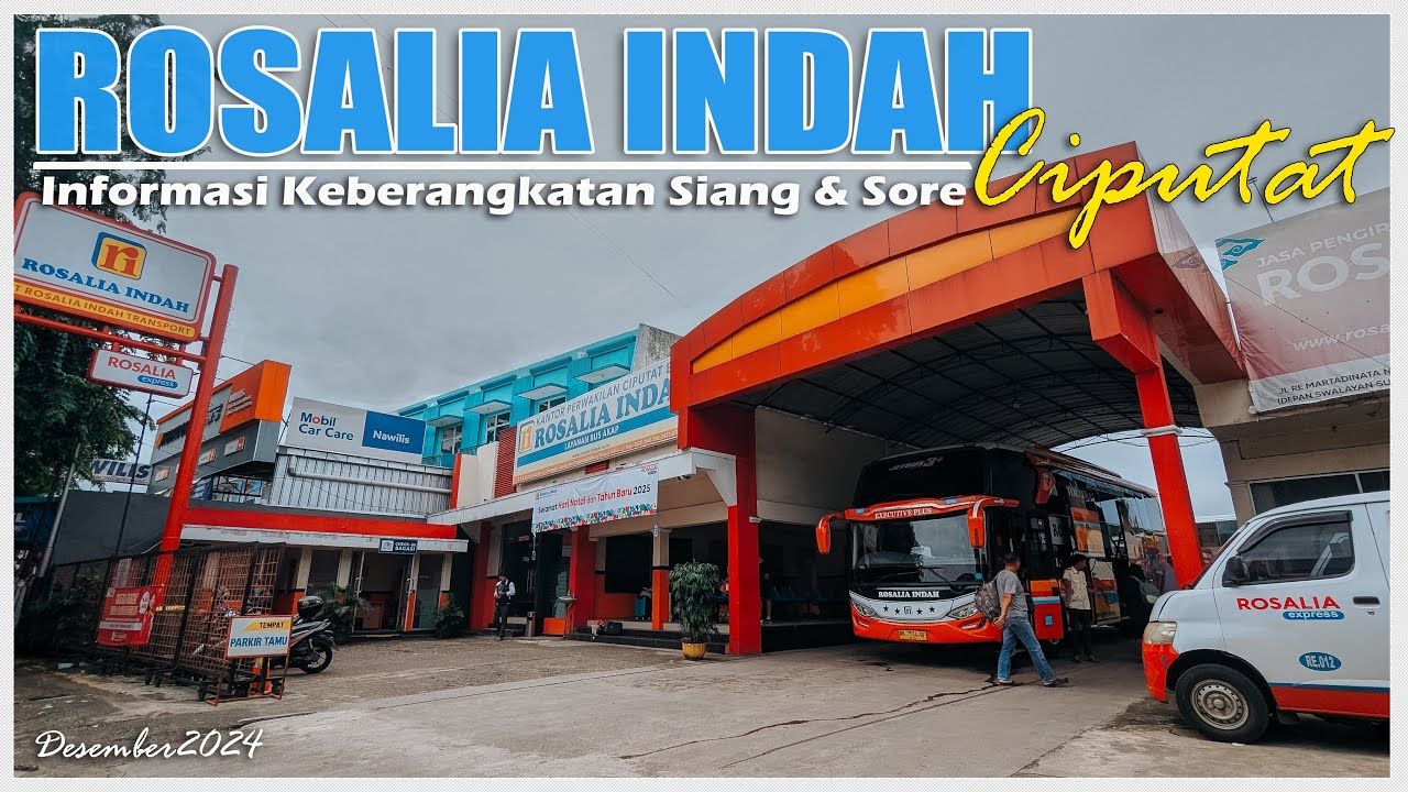 KANTOR PERWAKILAN ROSALIA INDAH CIPUTAT || Informasi Keberangkatan & Tujuan Terbaru 2024👍