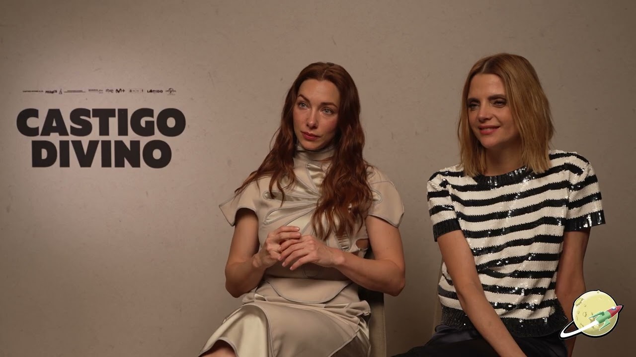 CASTIGO DIVINO | Entrevista a las actrices Natalia Rodriguez y Macarena Gomez