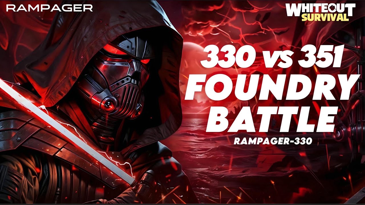 Whiteout Survival - Foundry Battle 330 vs 351 - RampageR