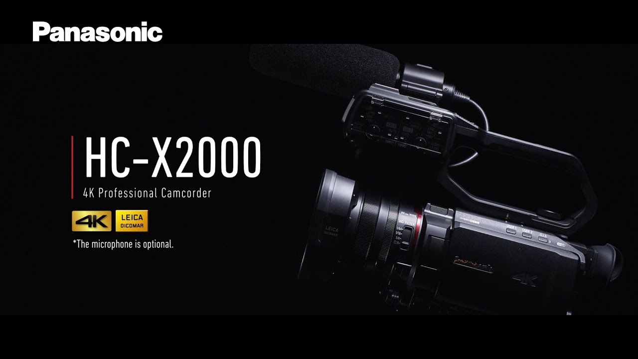 Introducing Panasonic 4K Professional Camcorder HC-X2000