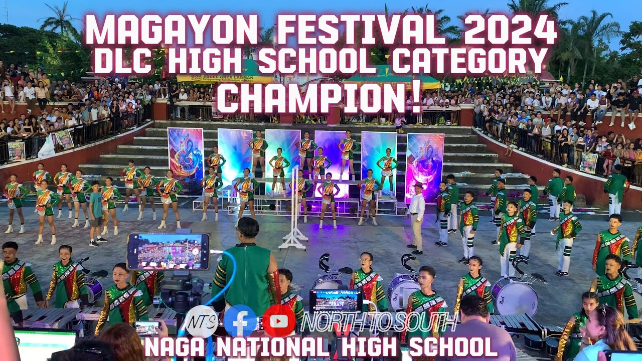 CHAMPION | Magayon Festival 2024 | Naga National High School | DLC Competition