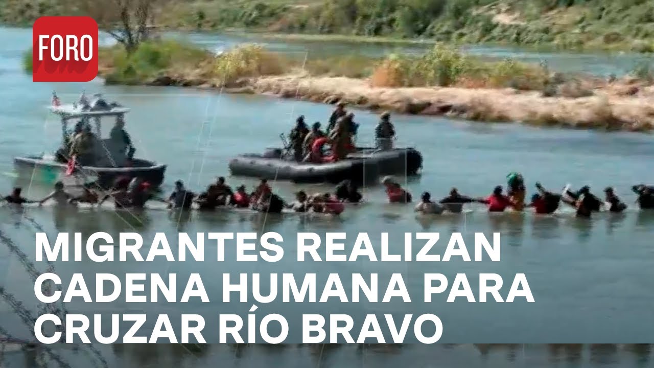 Así cruzan los migrantes la frontera entre Texas y México - Las Noticias