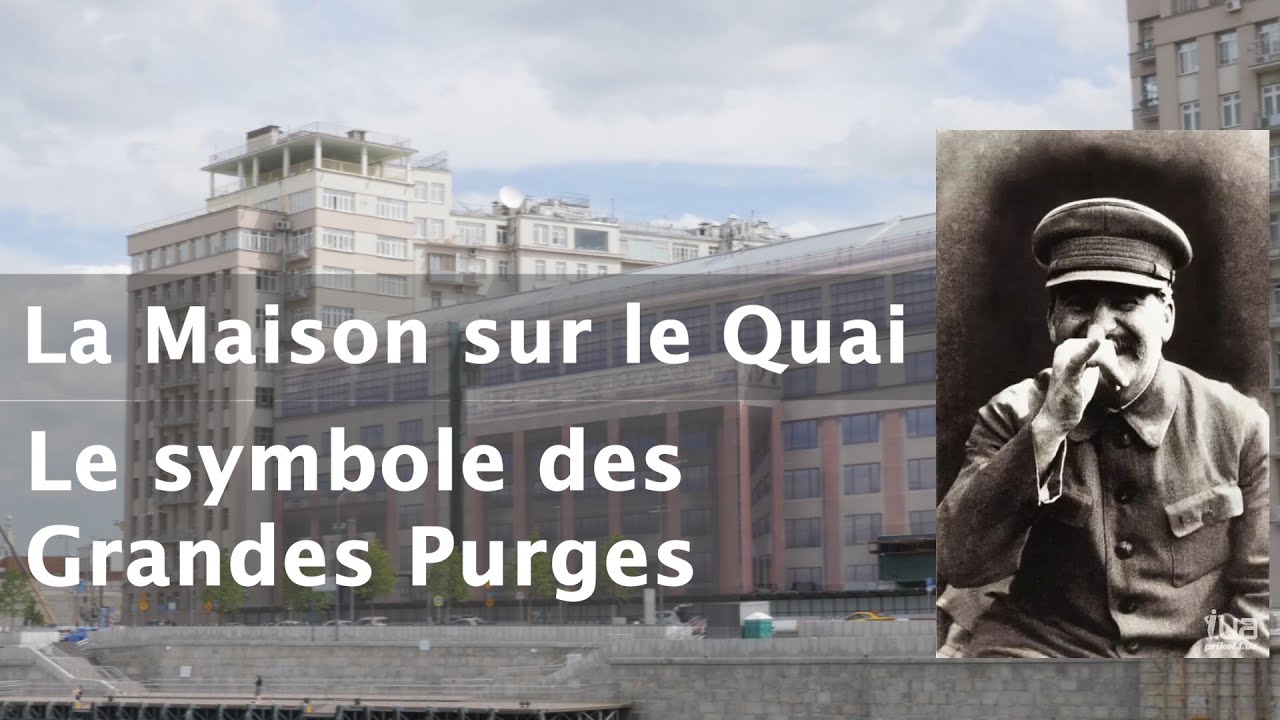La Maison sur le quai de Moscou: le Paradis pour les élites qui est devenu une fosse commune.