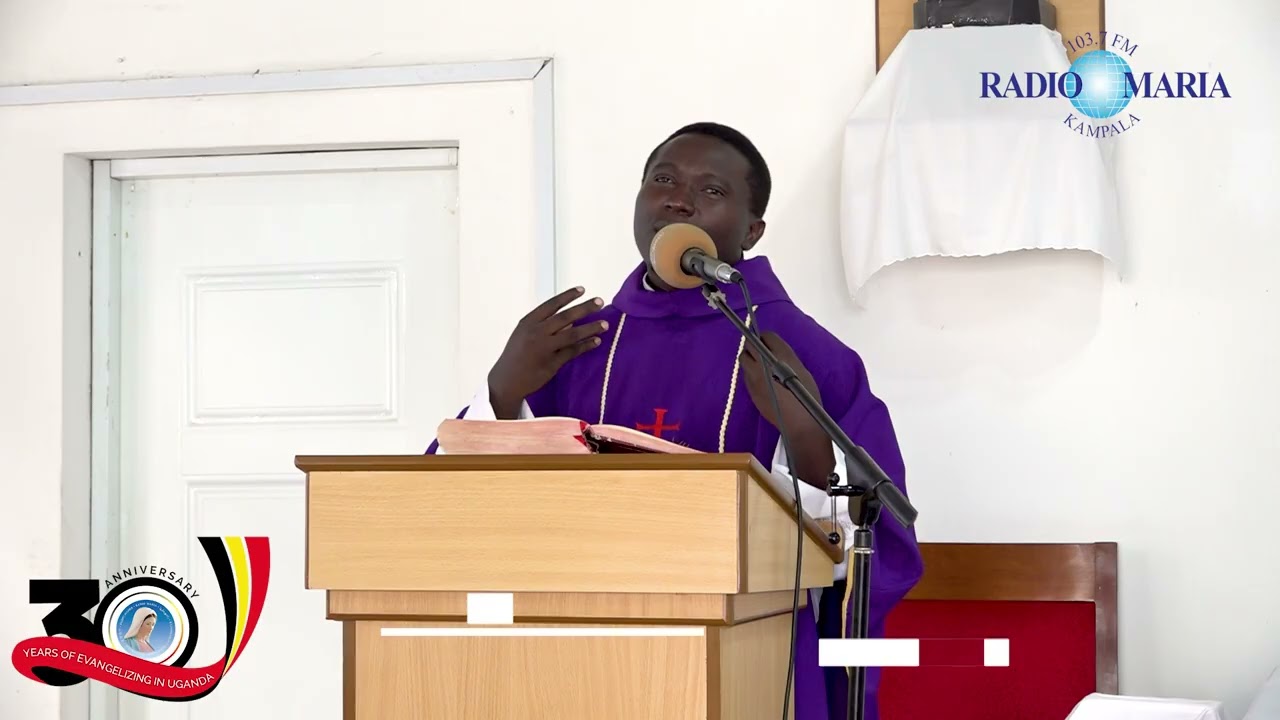 RADIO MARIA KAMPALA LUNCH HOUR PRAYER  FOURTH WEEK OF LENT BY FR.JOHN BOSCO SSERMAGA
