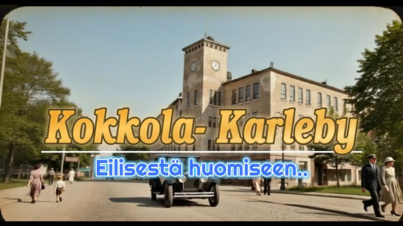 Kokkola eilisest&auml; huomiseen