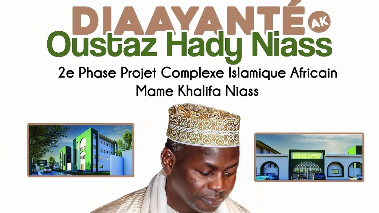 DIAAYANTÉ AK OUSTAZ HADY NIASS