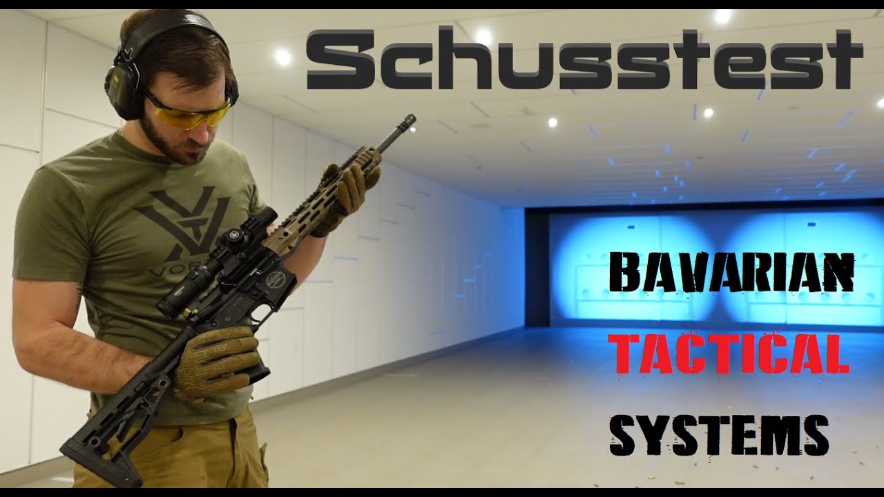 Bavarian Tactical Systems BTS-15 (.223 Rem) // Schusstest