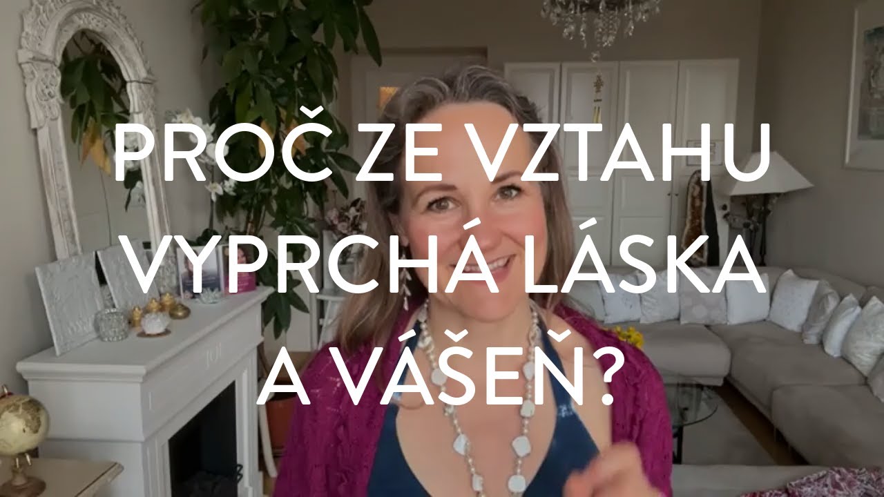 DENISA ŘÍHA PALEČKOVÁ - Proč ze vztahu vyprchá láska a vášeň? A jak to řešit...
