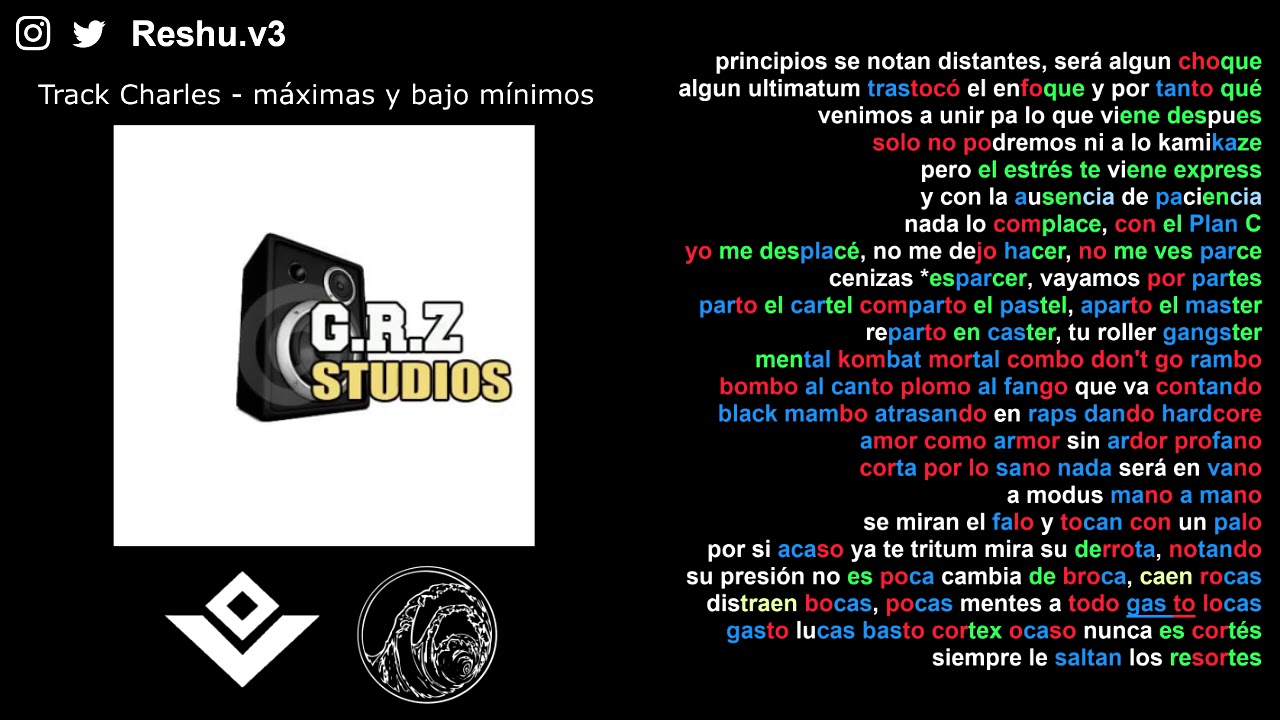 Prevalecen máximas y bajo mínimos - Track Charles - Rimas x Métrica x Skills