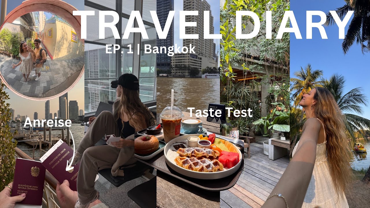EP. 1 TRAVELDIARY beginnt | Anreise & erst Tage Bangkok, Food Taste Test, Eindrücke & Gedanken ✈️🌟🌴