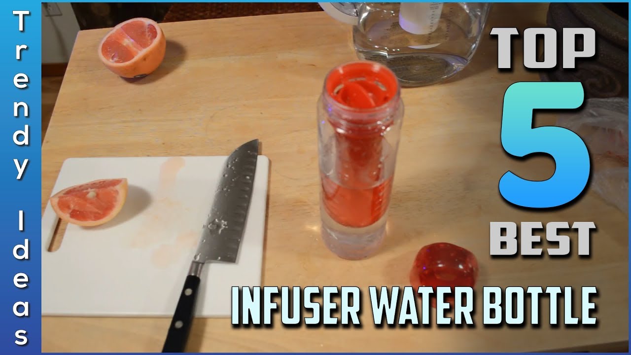 Top 5 Best Infuser Water Bottles Review in 2021