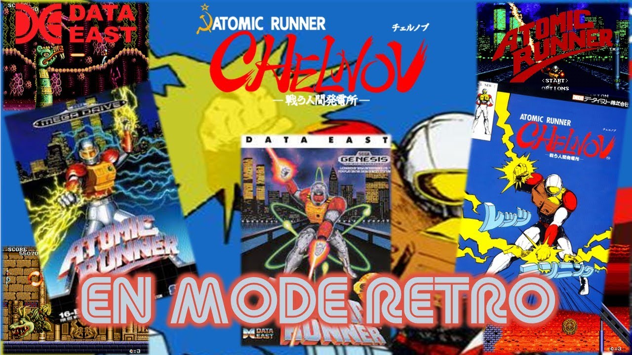 CHELNOV / ATOMIC RUNNER - Arcade & Megadrive - Review/Test/Comparaison/Anecdotes - En Mode Retro #14
