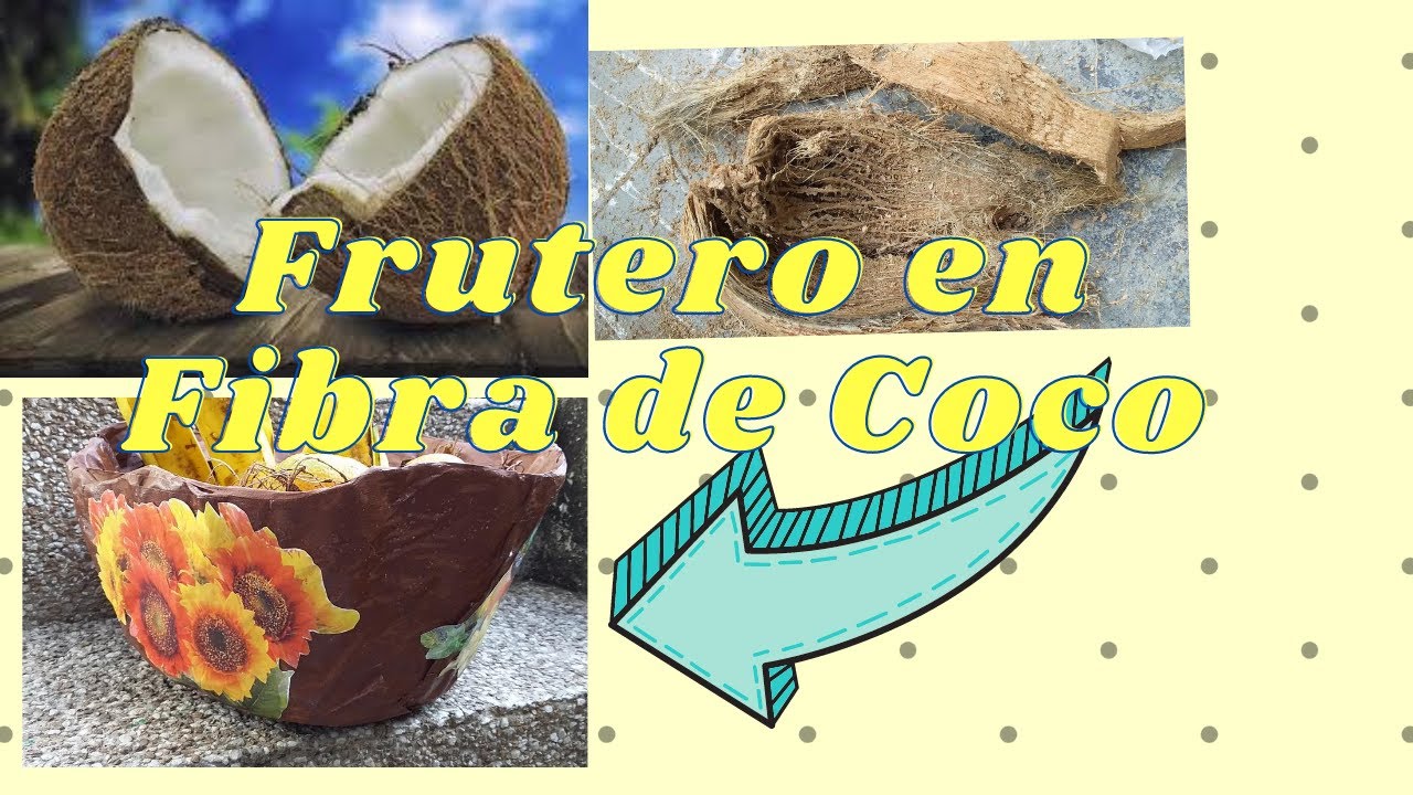 Como Hacer Un Frutero en Fibra de Coco y Papel//How To Make A Fruit Bowl In Coconut Fiber And Paper