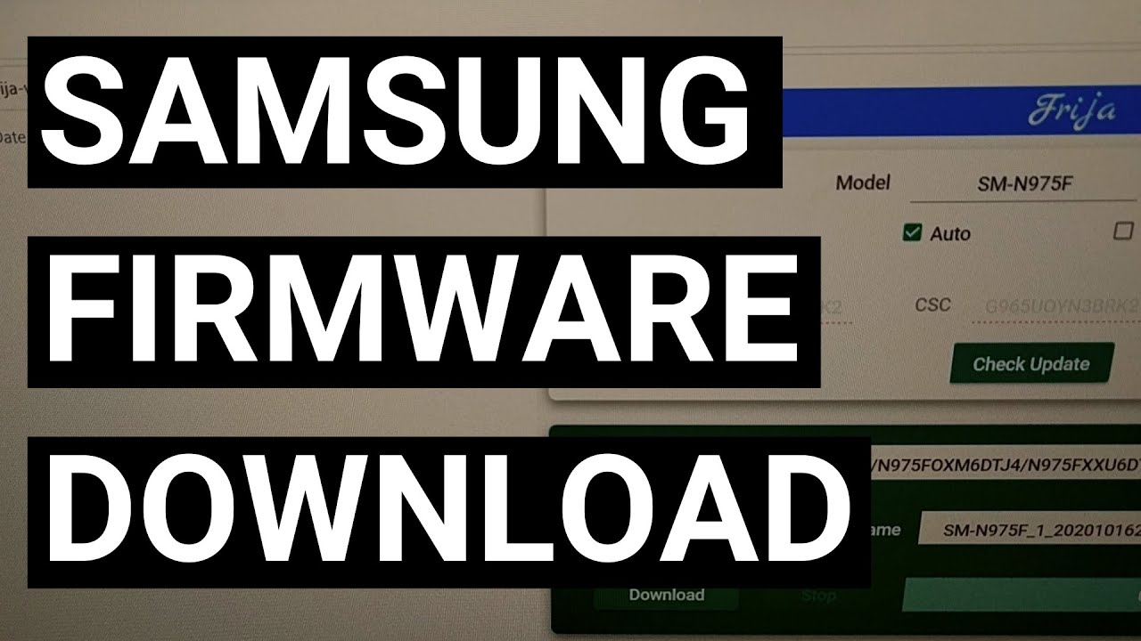 How to Use Frija to Download Official Samsung Firmware Image Files