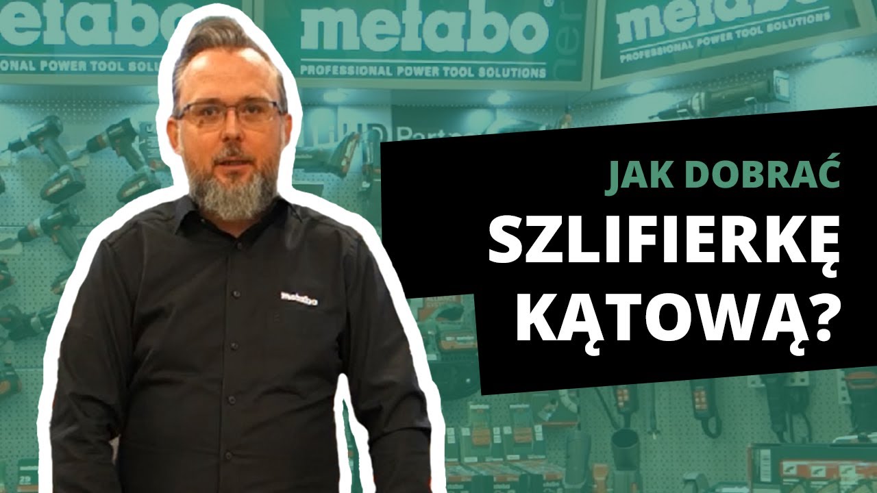 Sprawdź, jak prawidłowo dobrać szlifierkę kątową do swoich potrzeb.
