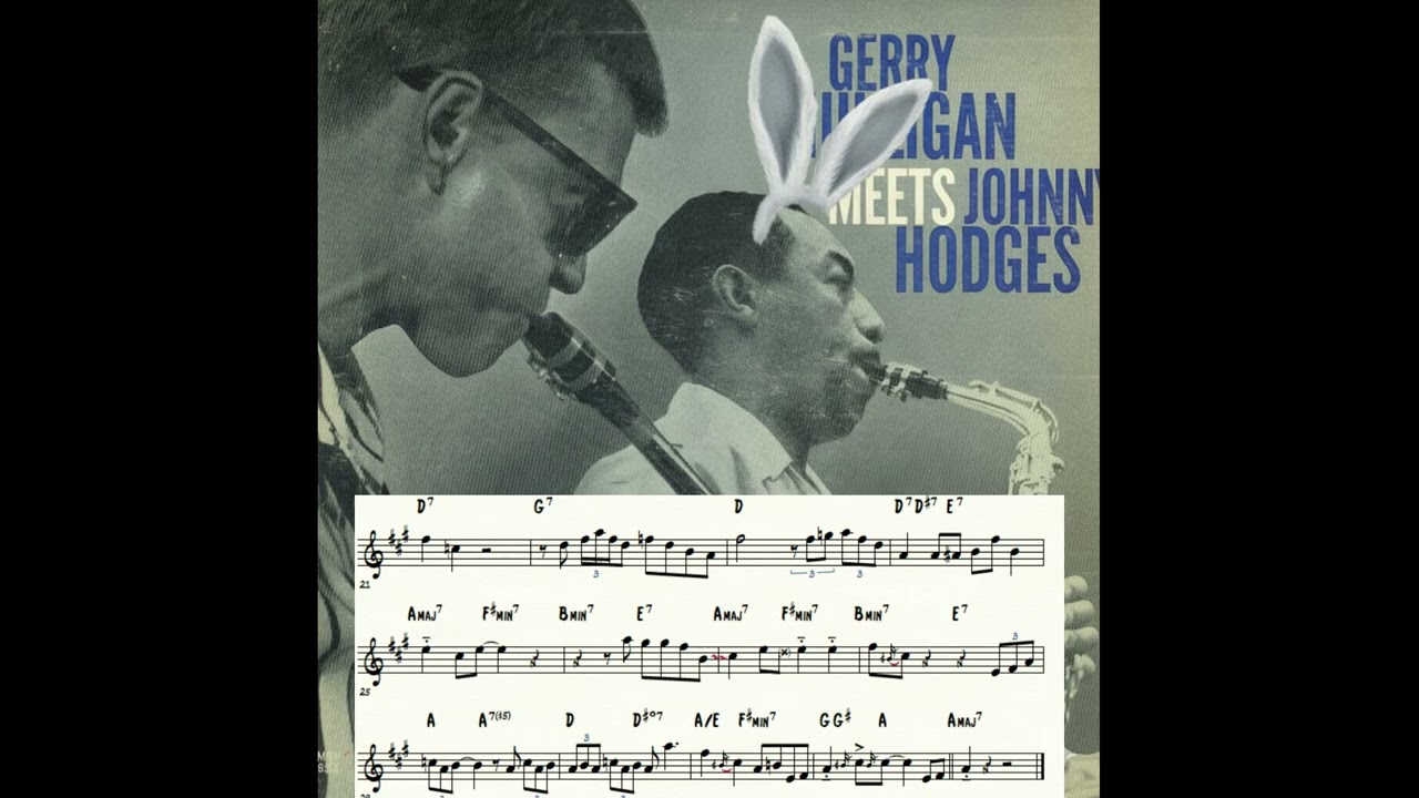 "Bunny" Solo Transcriptions - Hodges, Mulligan