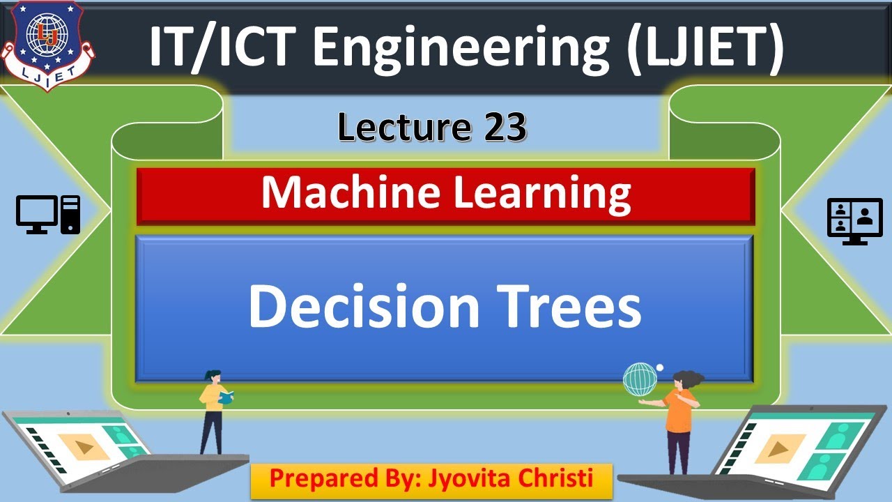 Lec-23_Decision Trees | Machine Learning | IT-ICT Engineering