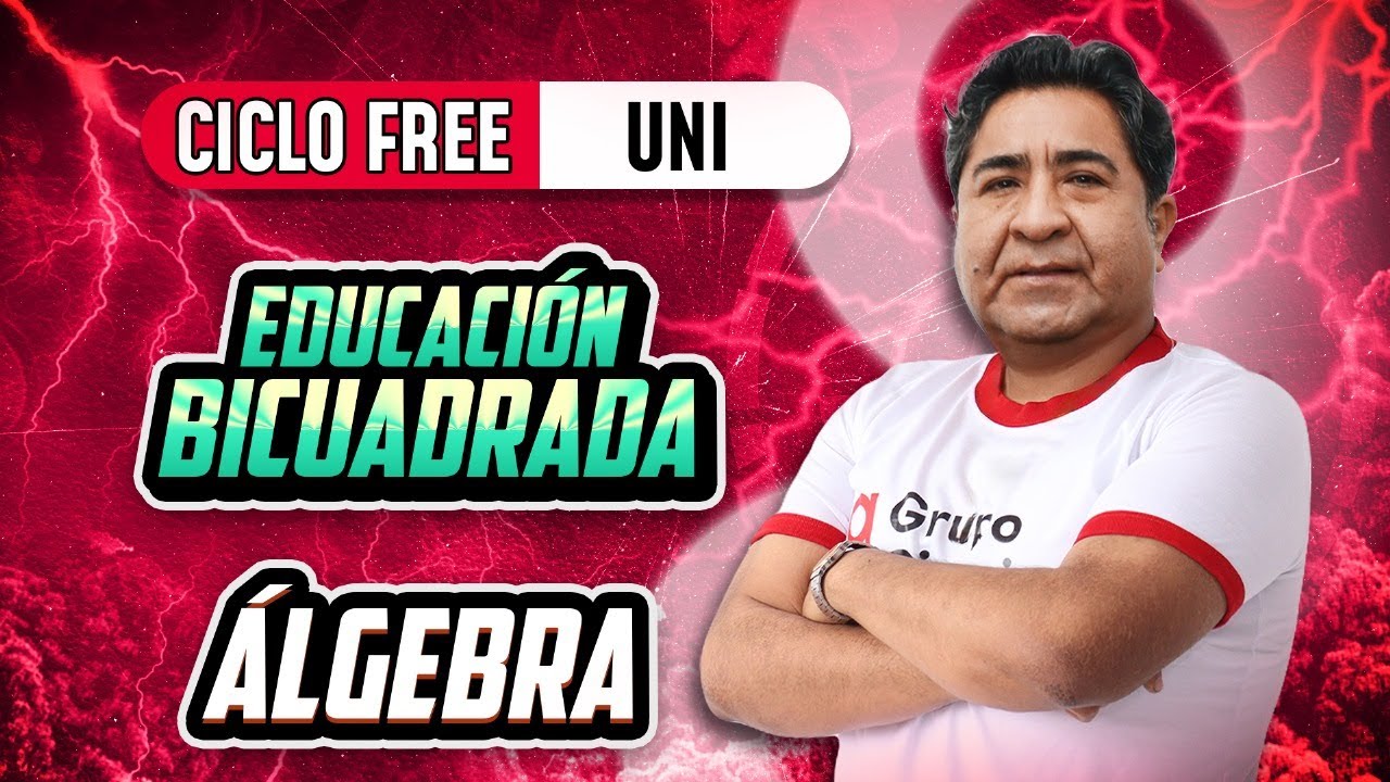 Ecuación bicuadrada 📢 Álgebra [CICLO FREE]