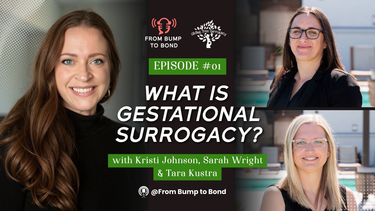 Episode 1: What Is Gestational Surrogacy?