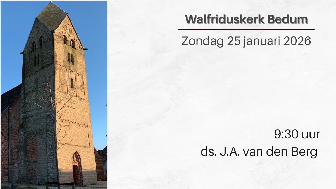 Zondag 25 januari met ds. J.A. van den Berg .