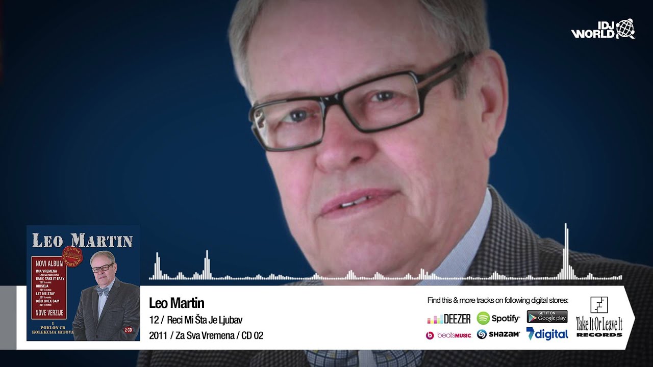LEO MARTIN - RECI MI STA JE LJUBAV 2011