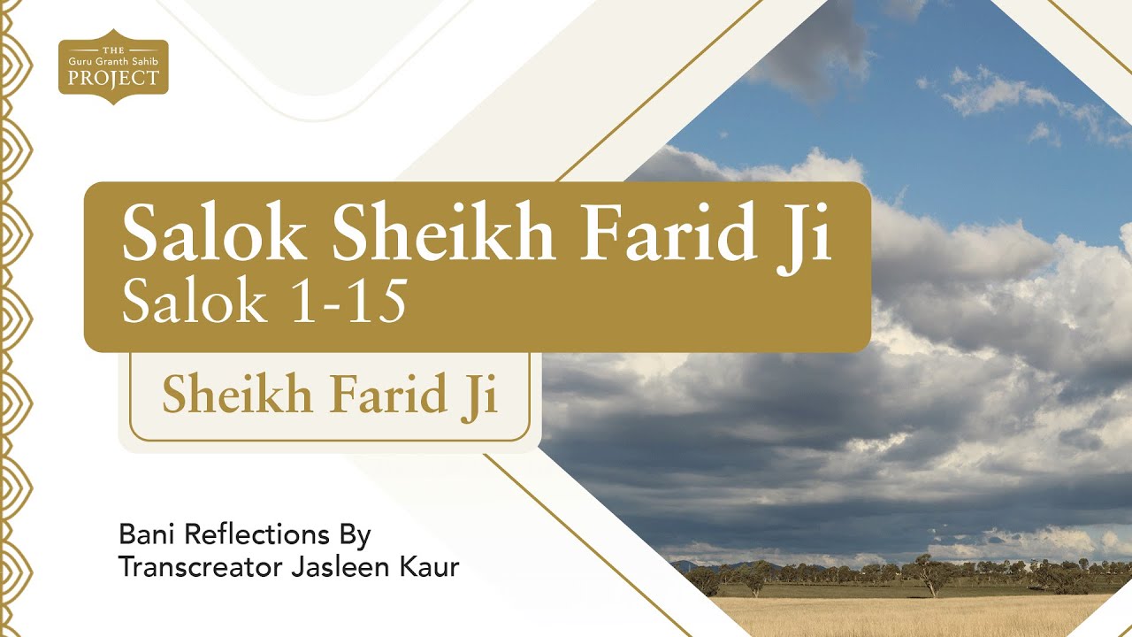 Explore Salok Sheikh Farid Ji (Saloks 1-15)