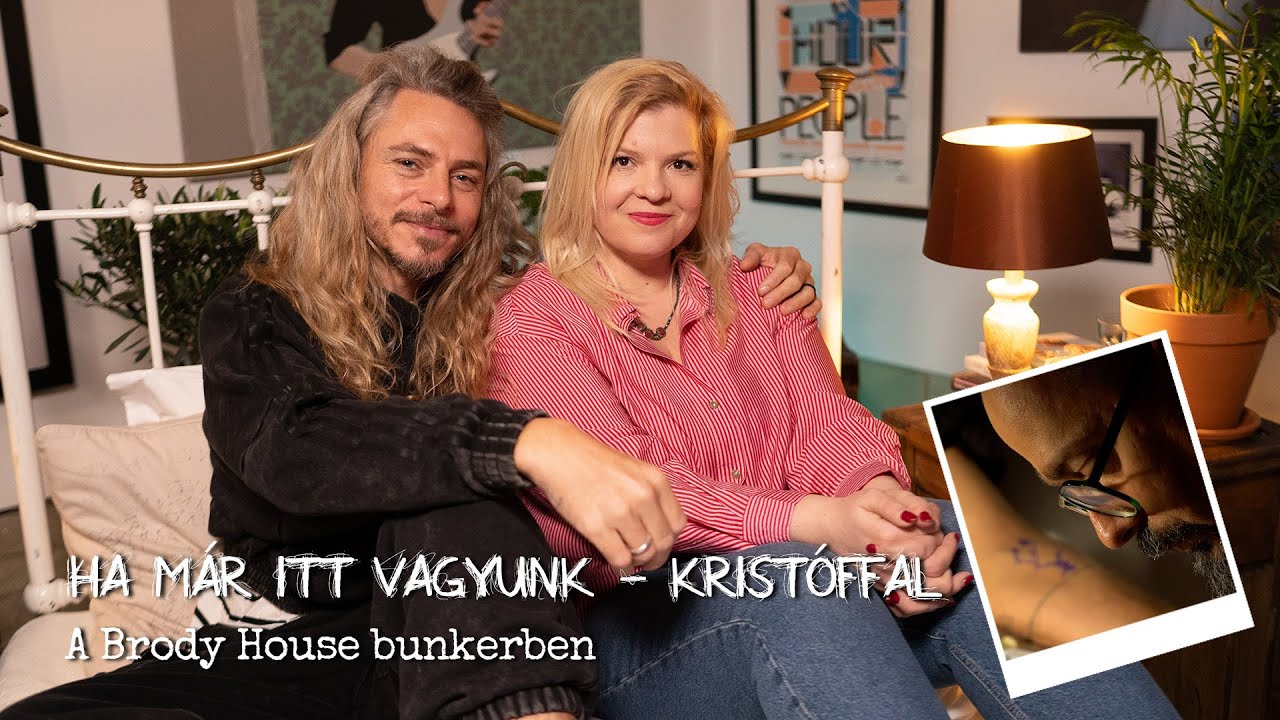 Ha már itt vagyunk - Kristóffal (E06 - Kovalcsik Krisztina & Kis Róka Csaba)