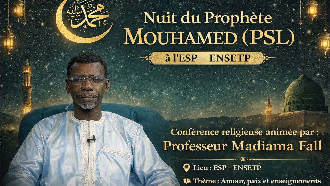 La rencontre du prophète Mahomet PSL avec Dieu professeur Madiama Fall clo le débat 