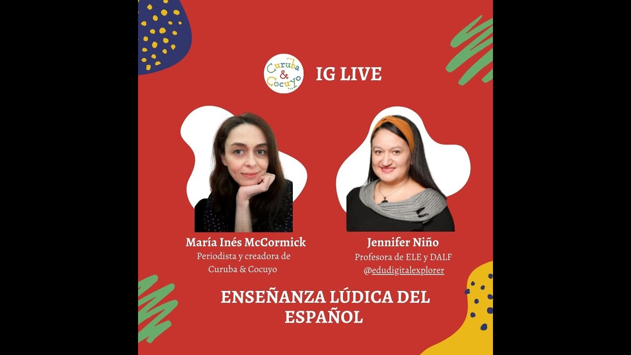 Charlas Curuba & Cocuyo Ep. 9  Entrevista con Jennifer Niño sobre enseñanza ludica del español