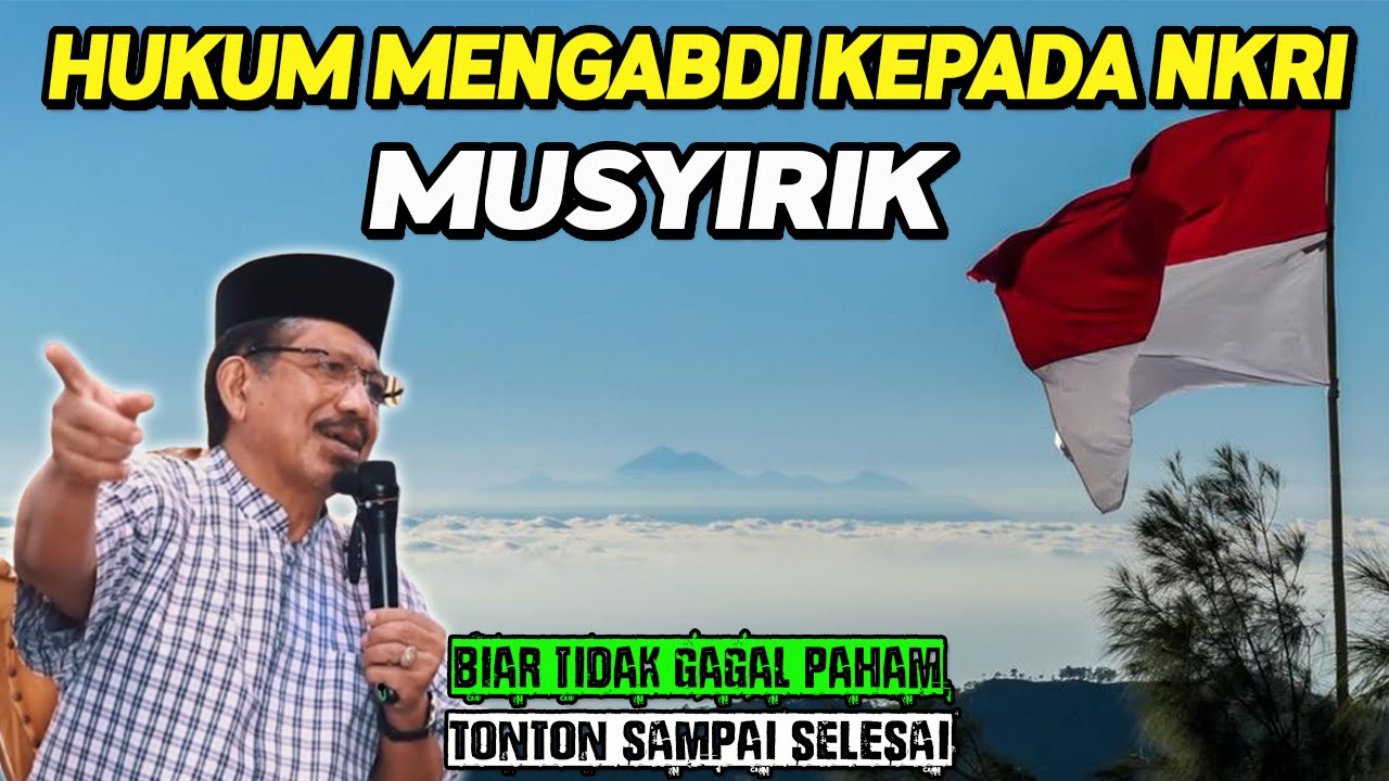 MUSYRIK HUKUM-NYA KALAU MENGABDI KEPADA NKRI II KH. Athian Ali