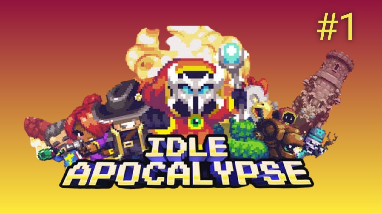 Idle Apocalypse #1