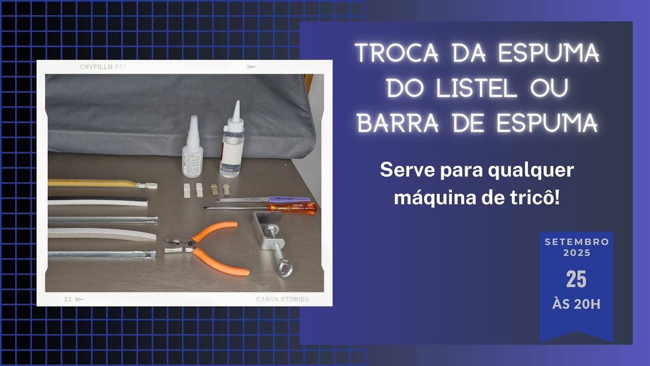 TRICÔ À MÁQUINA | Troca da Espuma do Listel (barra de espuma) Elgin e Lanofix