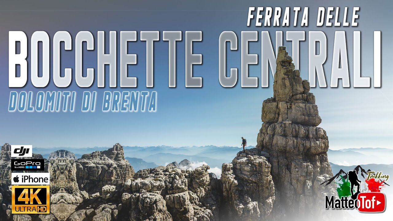FERRATA DELLE BOCCHETTE CENTRALI |  percorso dal Rif. Brentei, da Bocca di Brenta al rif. Alimonta
