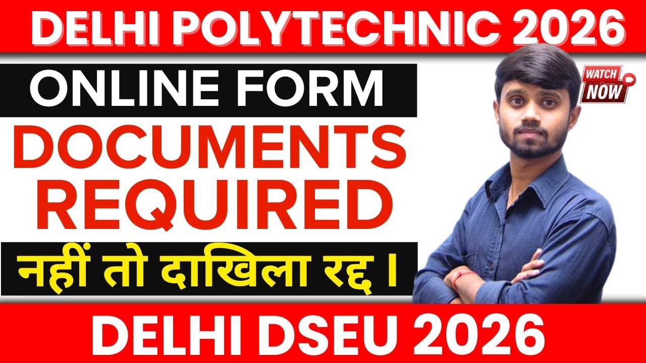 Delhi Polytechnic 2026 : Online Form Date | Document Required | List of Documents #Dseu2026 #dseu
