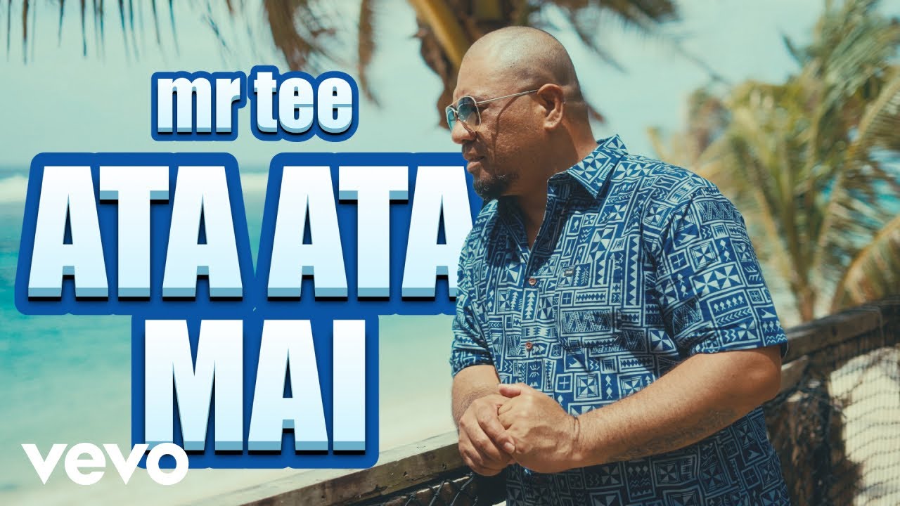 Mr Tee - Ataata Mai (Official Music Video)