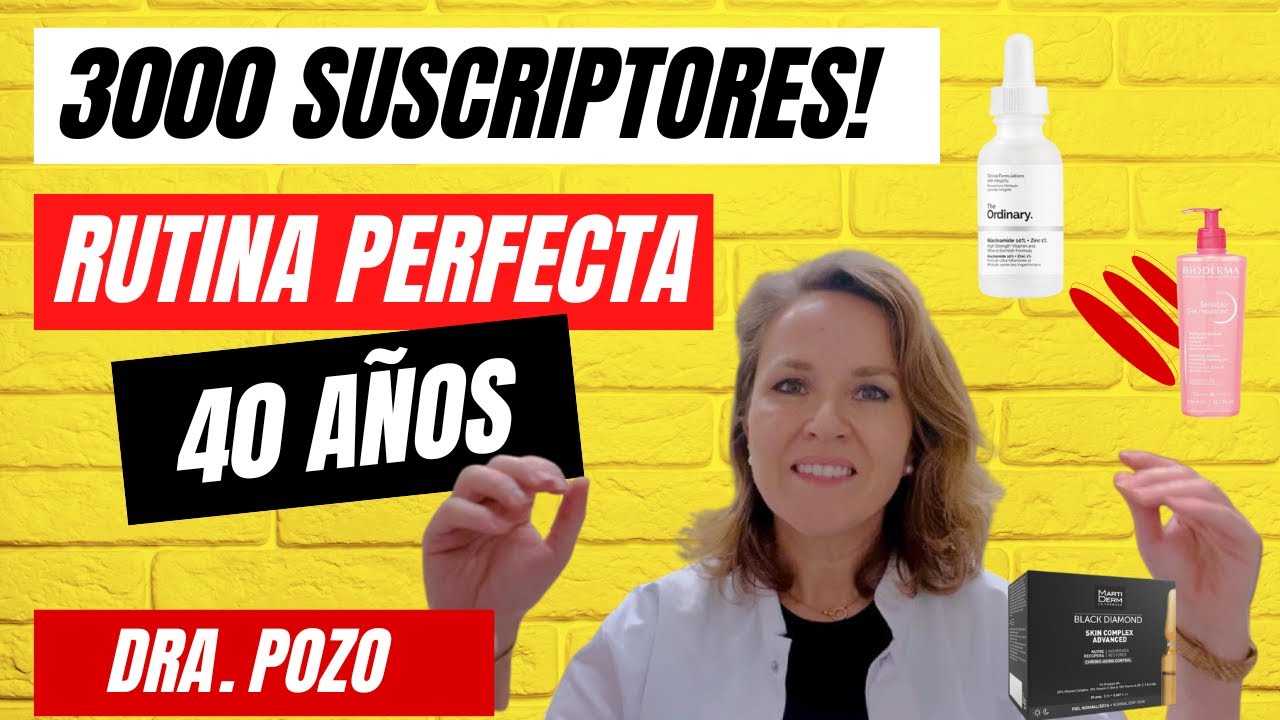 LA RUTINA PERFECTA PARA CUIDAR TU PIEL CON 40 AÑOS