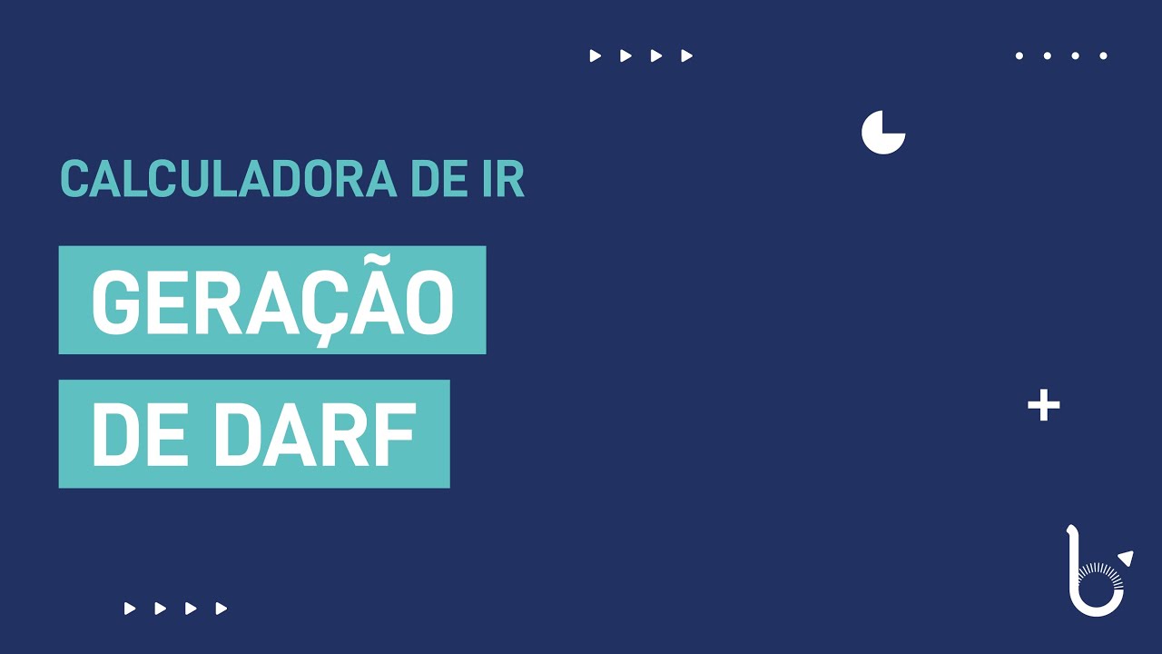 Calculadora de IR - Como gerar o seu DARF em poucos passos