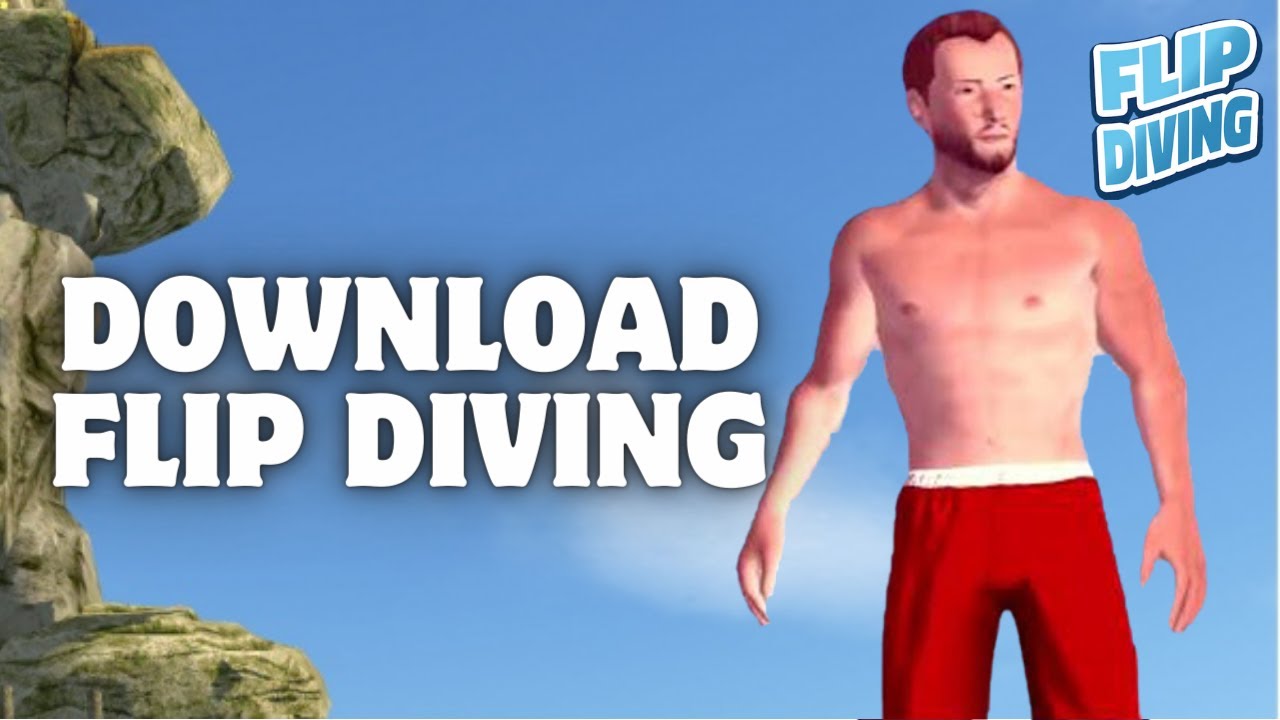 Download Flip Diving on Android: How to Download the Flip Diving Game on Smartphone? 2024