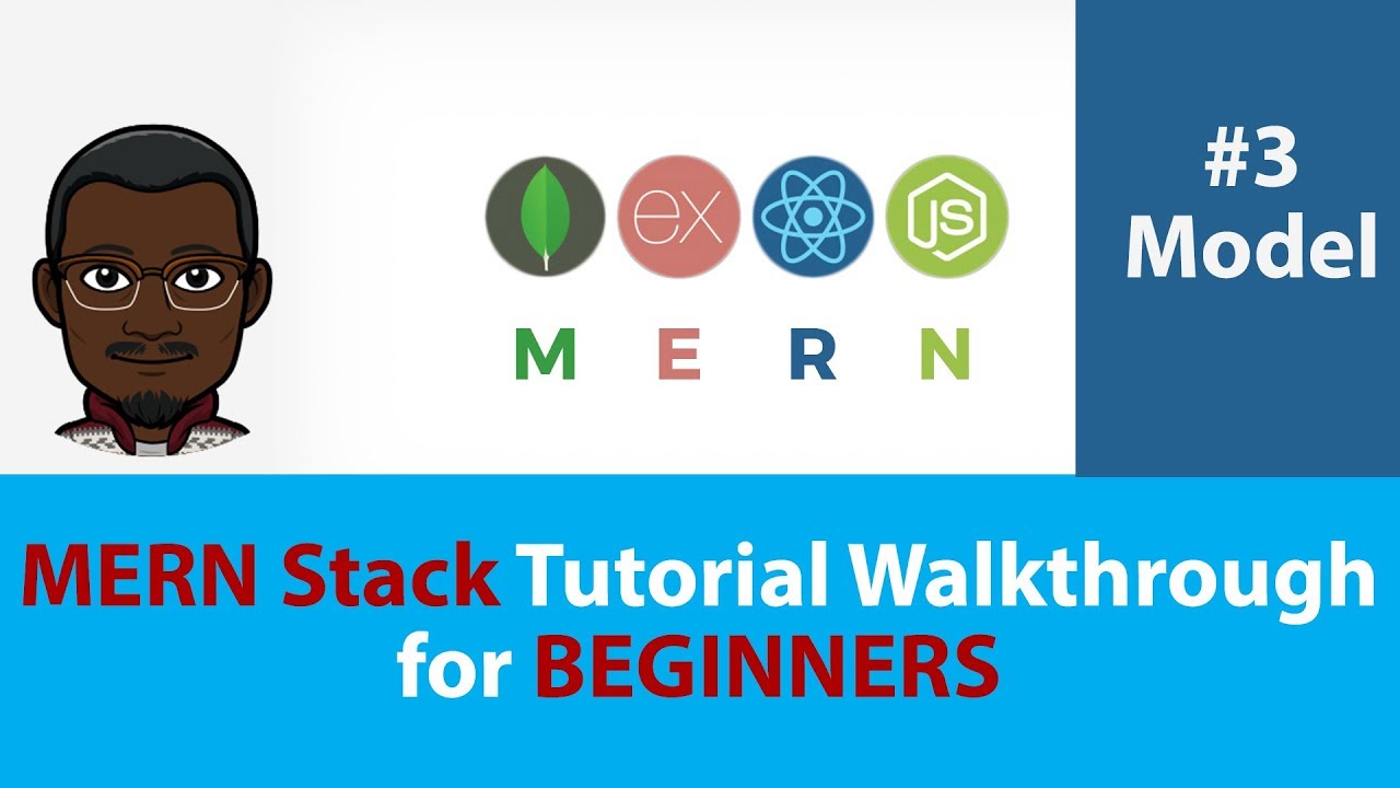 (2018) MERN Stack Tutorial Walkthrough | Build a MERN App From Scratch for Beginners | #3 the Model