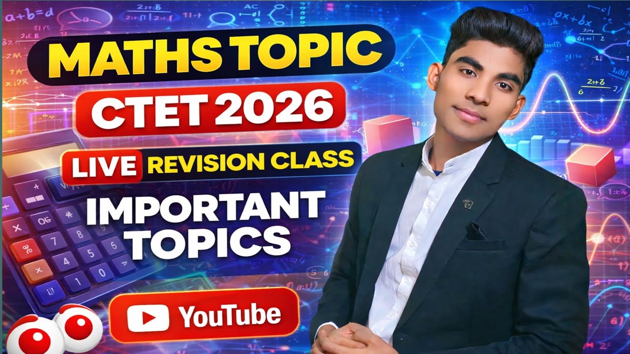 MATHS ( गणित ) 🔥 | CTET 2026 | MOST IMPORTANT TOPICS  REVISION | IN HINDI | LIVE 🔴#ctet #maths #live