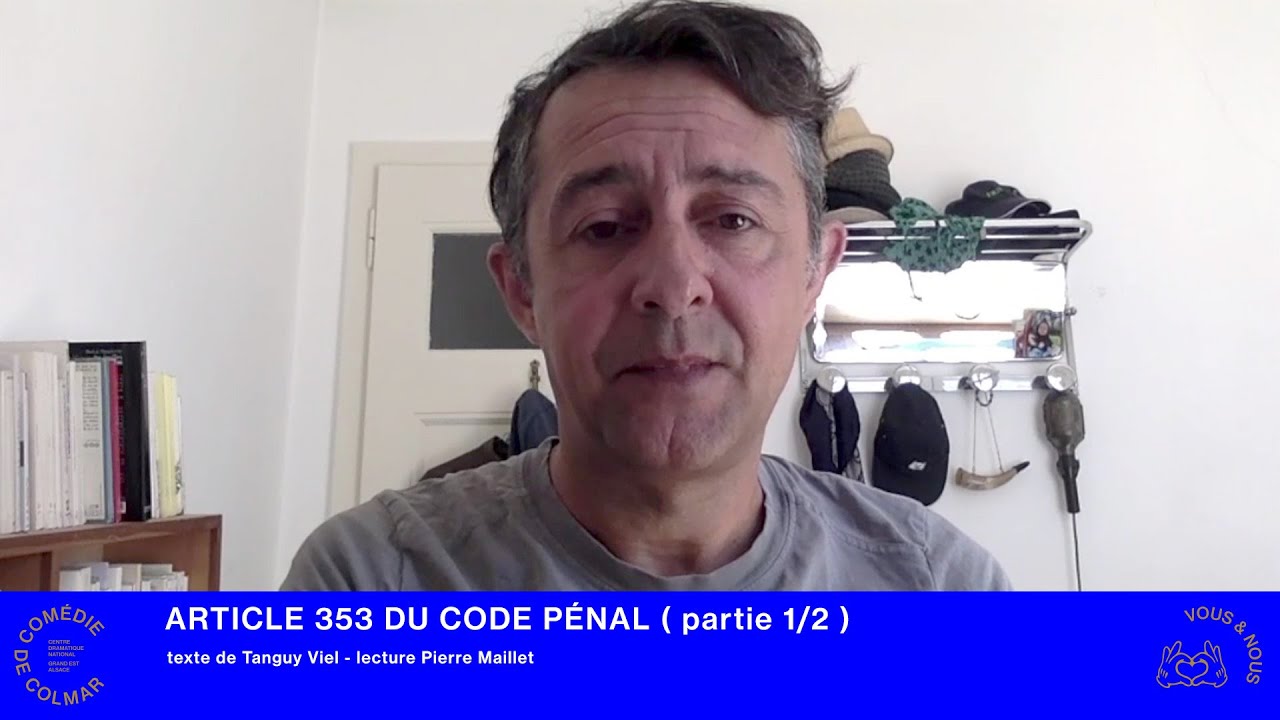 ARTICLE 353 DU CODE PÉNAL (Partie 1/2)