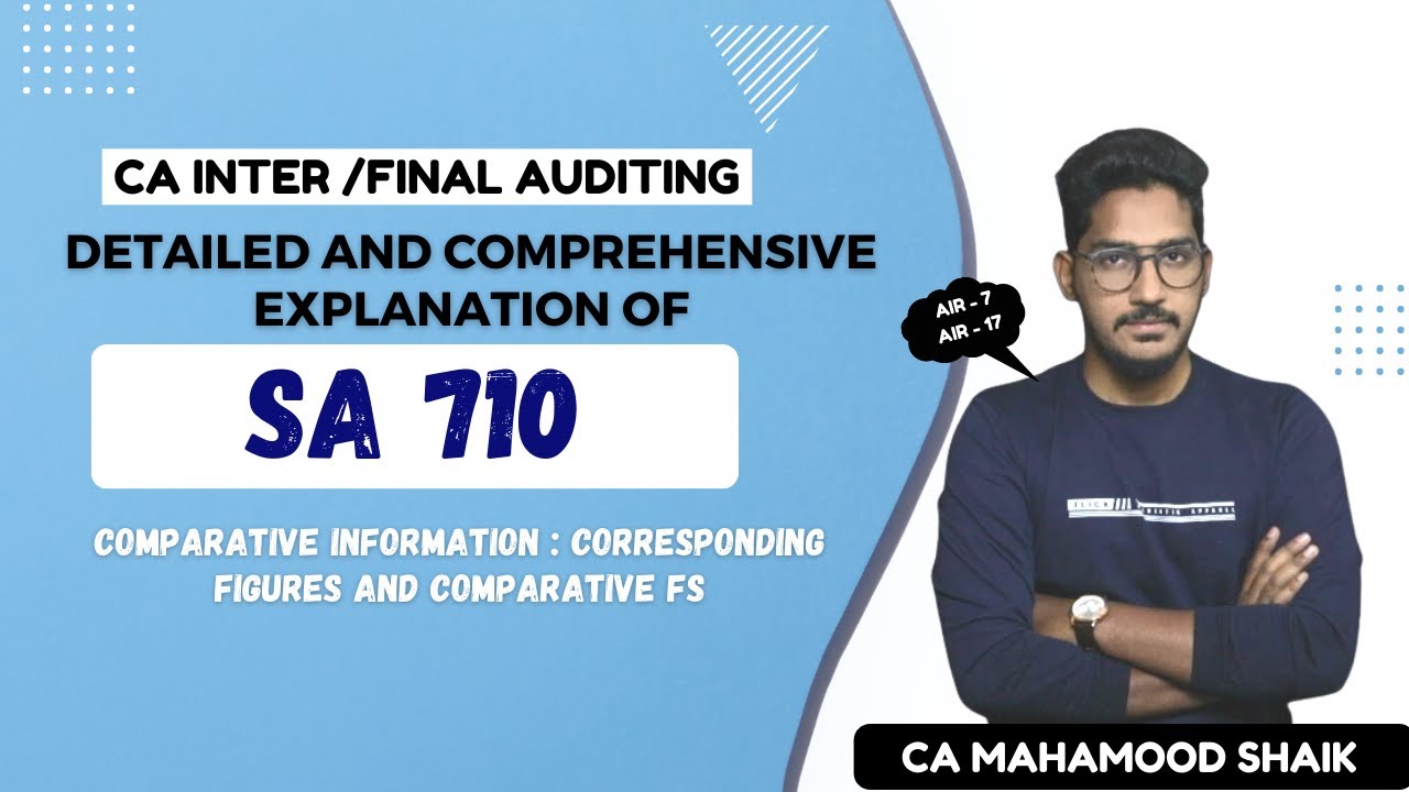 SA 710  (English) | COMPARATIVE INFORMATION | CA inter &Final | CA Mahamood