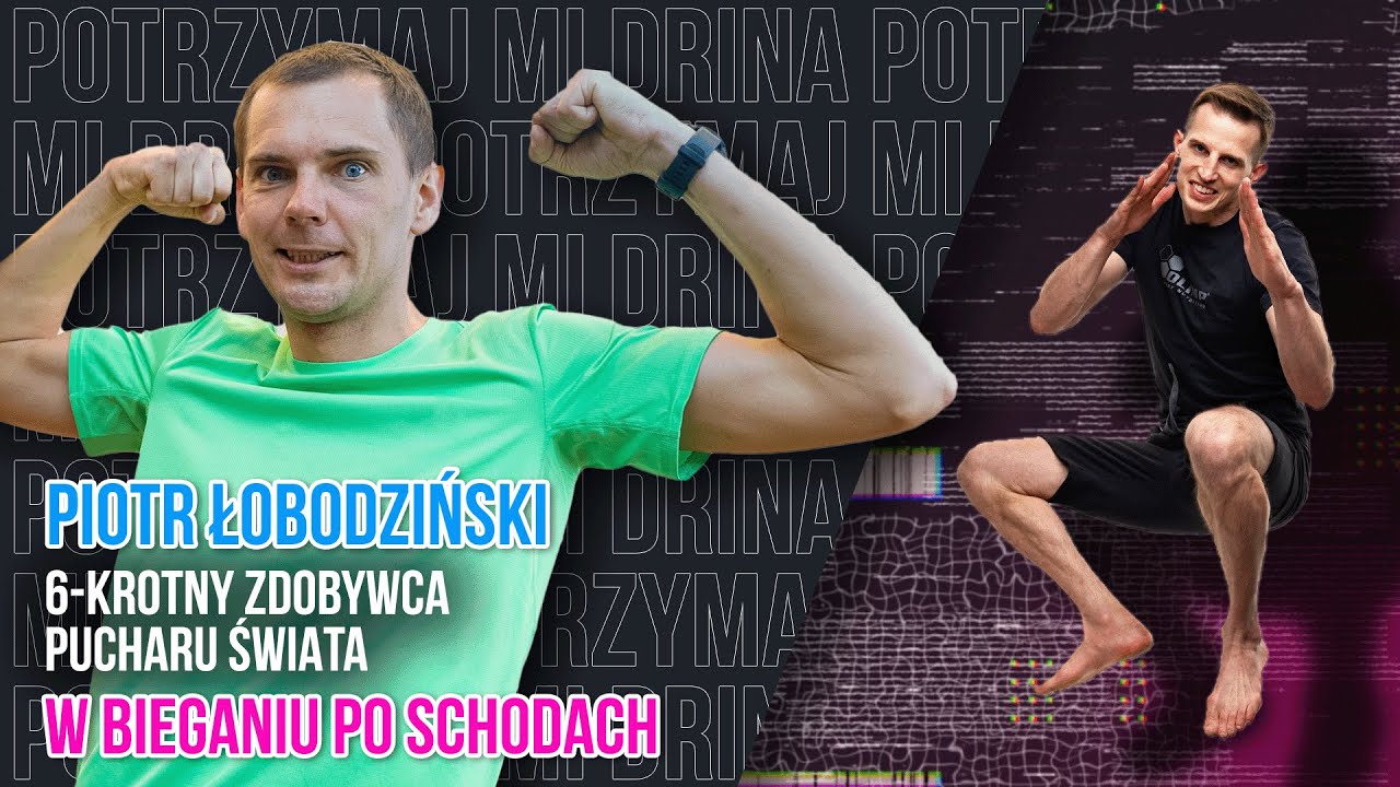 Wojtek Sobierajski wbiega na 40 piętro! | Piotr Łobodziński| Potrzymaj mi Drina