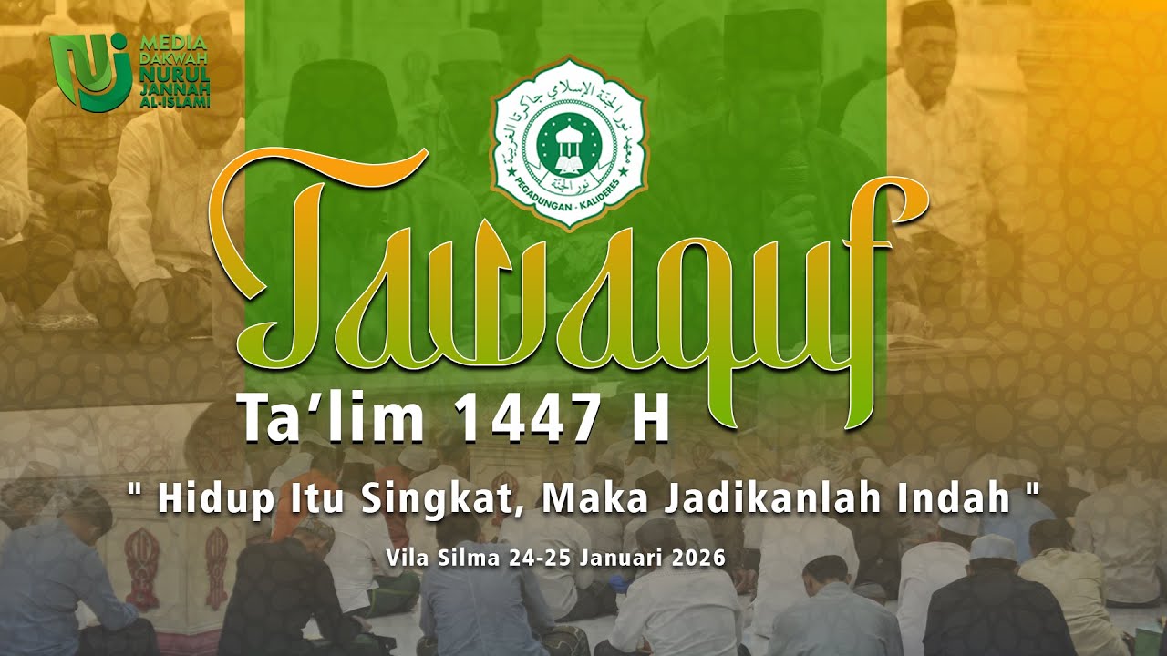 🔴 Live TAWAQUF Ta'lim 1447 H | Vila Silma Puncak Sabtu, 24 Januari 2026