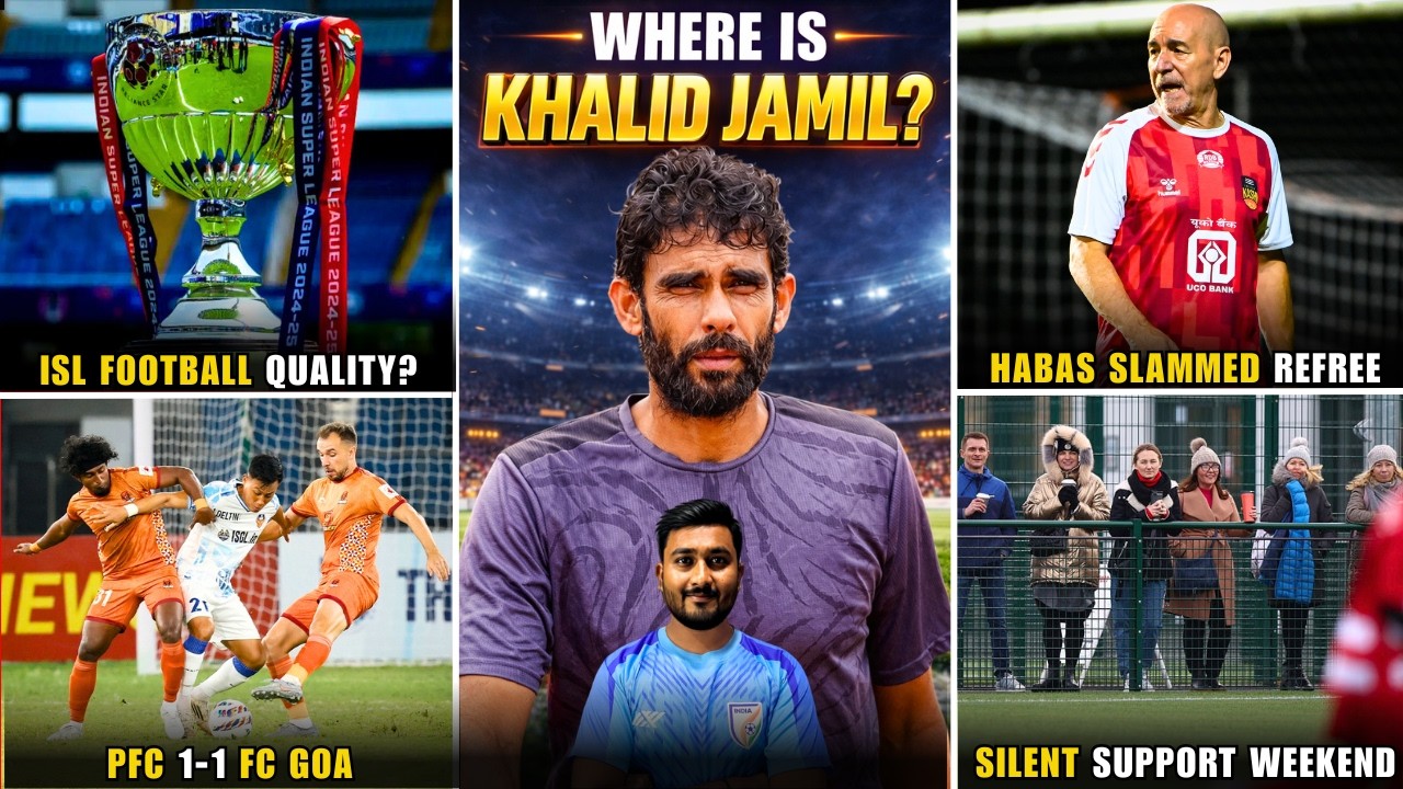 No vision for National Team!|ISL Quality declined?|PFC 1-1 FCG|Habas slammed ISL Refreeing 